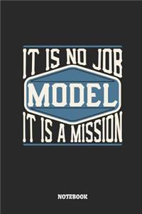 Model Notebook - It Is No Job, It Is a Mission