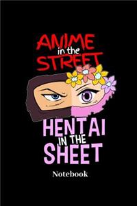 Anime In The Steet Hentai In The Sheet Notebook