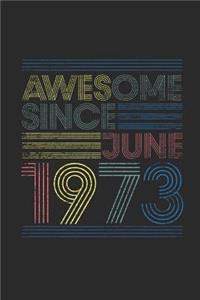 Awesome Since June 1973