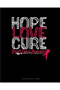 Hope Love Cure Breast Cancer Awareness