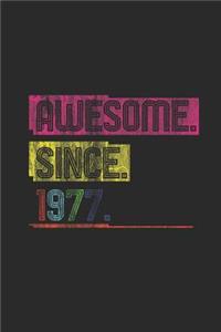 Awesome Since 1977