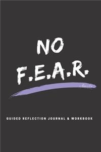 NO F.E.A.R. Journal