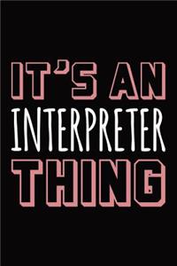 It's an interpreter thing