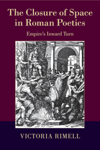 Closure of Space in Roman Poetics