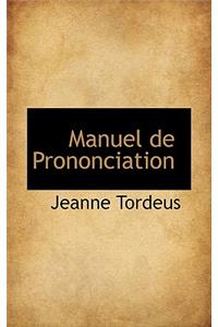 Manuel de Prononciation