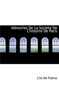 M Mories de La Societe de L'Histoire de Paris