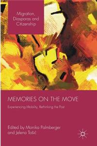 Memories on the Move