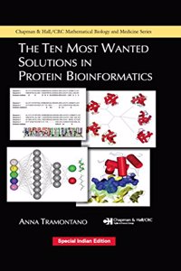 The Ten Most Wanted Solutions in Protein Bioinformatics (Chapman & Hall/CRC Computational Biology Series)