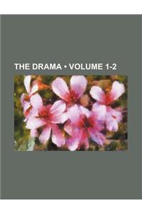 The Drama (Volume 1-2)