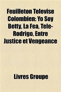 Feuilleton Tlvis Colombien
