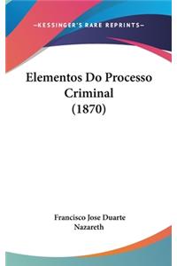 Elementos Do Processo Criminal (1870)