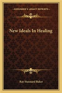 New Ideals in Healing