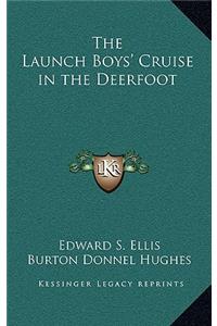 The Launch Boys' Cruise in the Deerfoot