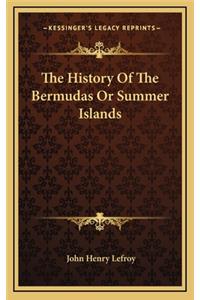 History Of The Bermudas Or Summer Islands