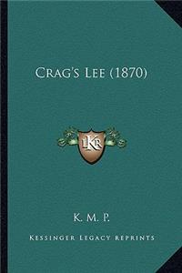 Crag's Lee (1870)