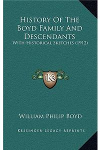 History Of The Boyd Family And Descendants