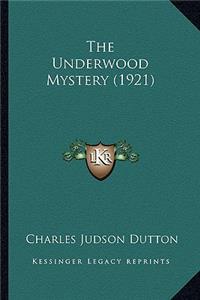 Underwood Mystery (1921)