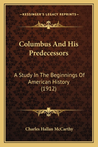 Columbus And His Predecessors