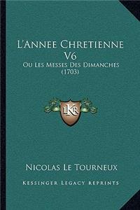 L'Annee Chretienne V6