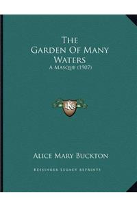 The Garden Of Many Waters