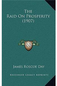 The Raid On Prosperity (1907)