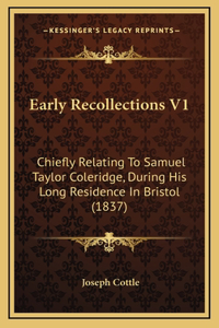 Early Recollections V1