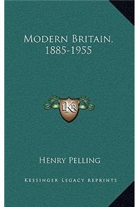 Modern Britain, 1885-1955