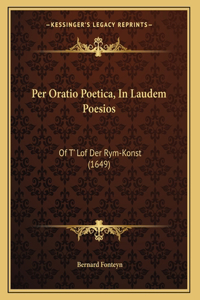 Per Oratio Poetica, In Laudem Poesios