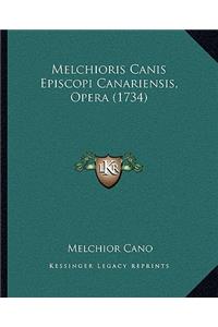 Melchioris Canis Episcopi Canariensis, Opera (1734)