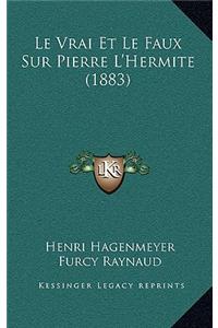 Le Vrai Et Le Faux Sur Pierre L'Hermite (1883)