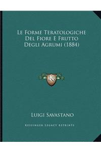 Le Forme Teratologiche Del Fiore E Frutto Degli Agrumi (1884)