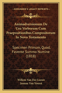 Animadversionum De Usu Verborum Cum Praepositionibus Compositorum In Novo Testamento