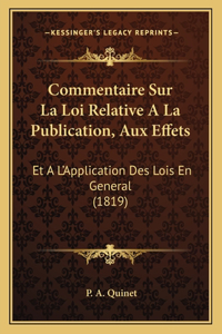 Commentaire Sur La Loi Relative A La Publication, Aux Effets