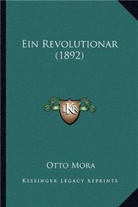 Ein Revolutionar (1892)