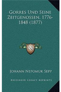 Gorres Und Seine Zeitgenossen, 1776-1848 (1877)