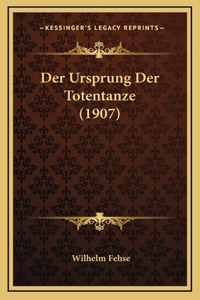 Der Ursprung Der Totentanze (1907)