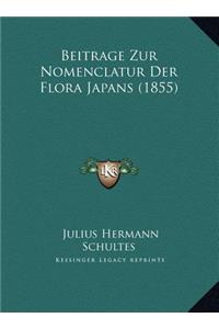 Beitrage Zur Nomenclatur Der Flora Japans (1855)