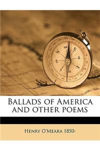 Ballads of America and Other Poems