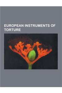 European Instruments of Torture