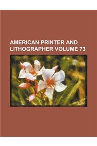 American Printer and Lithographer Volume 73