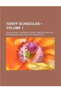 Tariff Schedules (Volume 1)