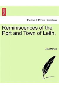 Reminiscences of the Port and Town of Leith.