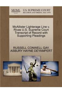 McAllister Lighterage Line V. Rivas U.S. Supreme Court Transcript of Record with Supporting Pleadings