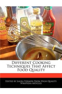 Different Cooking Techniques That Affect Food Quality