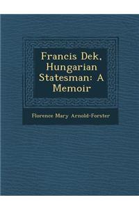 Francis De�k, Hungarian Statesman