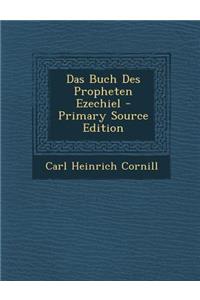 Das Buch Des Propheten Ezechiel