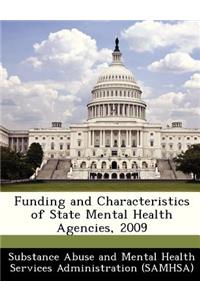 Funding and Characteristics of State Mental Health Agencies, 2009