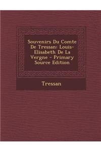 Souvenirs Du Comte de Tressan