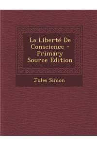 La Liberte de Conscience