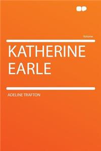 Katherine Earle